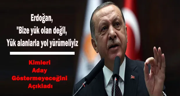 Erdoğan Yerel Seçimlerde Kimleri Aday Göstermeyeceğini Açıkladı!