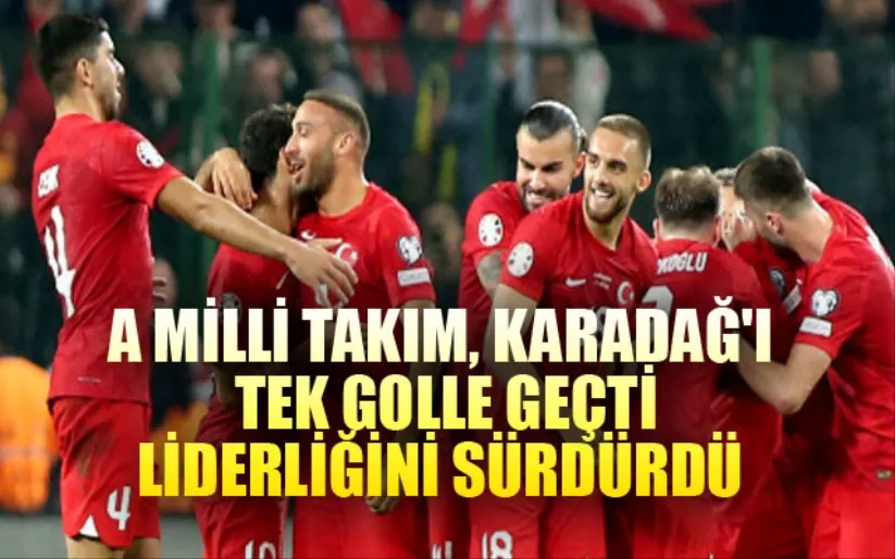 UEFA Uluslar Ligi: Türkiye: 1 - Karadağ: 0 