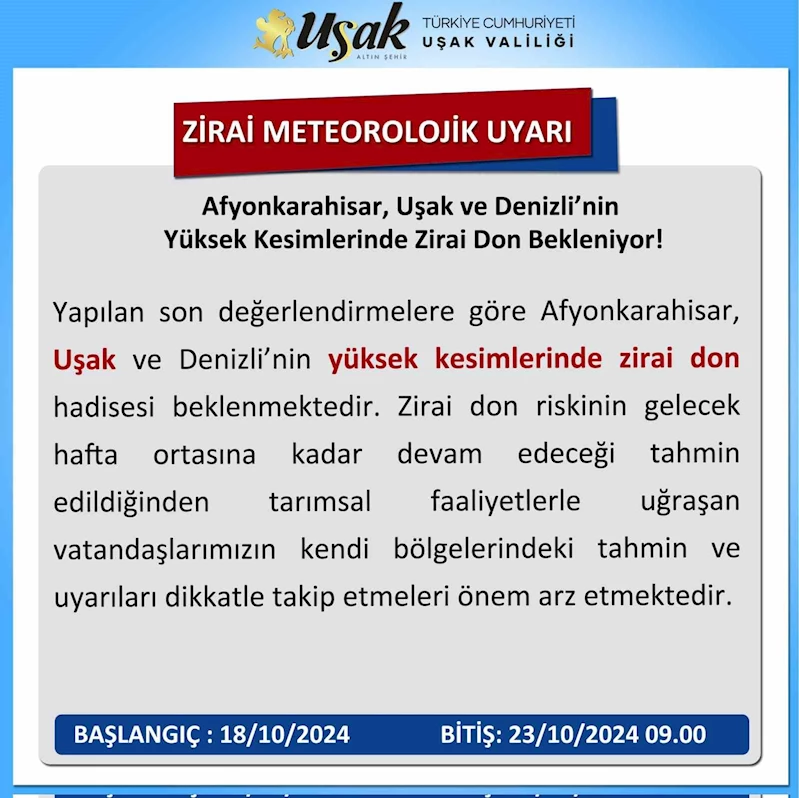 Uşak Valiliğinden zirai meteorolojik uyarı
