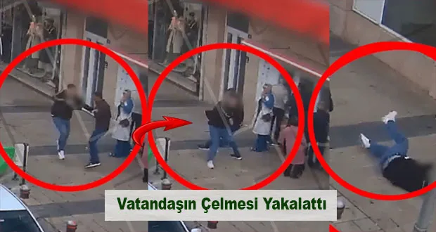 Vatandaşın Çelmesi Yakalattı