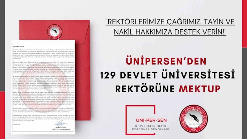 Ünipersen’den 129 Devlet Üniversitesi Rektörüne mektup
