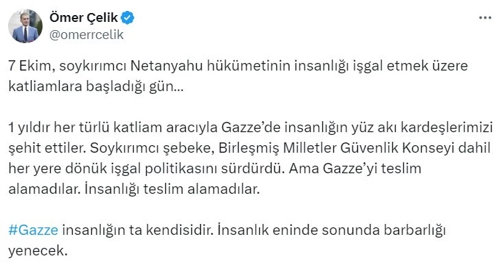 AK Parti Sözcüsü Çelik: “Gazze insanlığın ta kendisidir. İnsanlık eninde sonunda barbarlığı yenecek”
