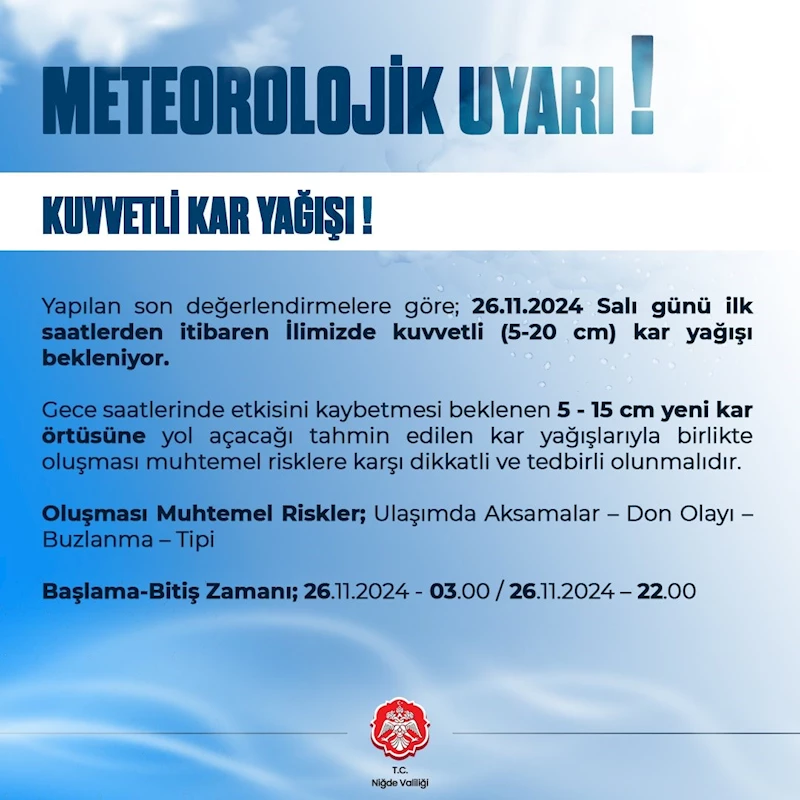 Niğde Valiliği’nden kuvvetli kar uyarısı
