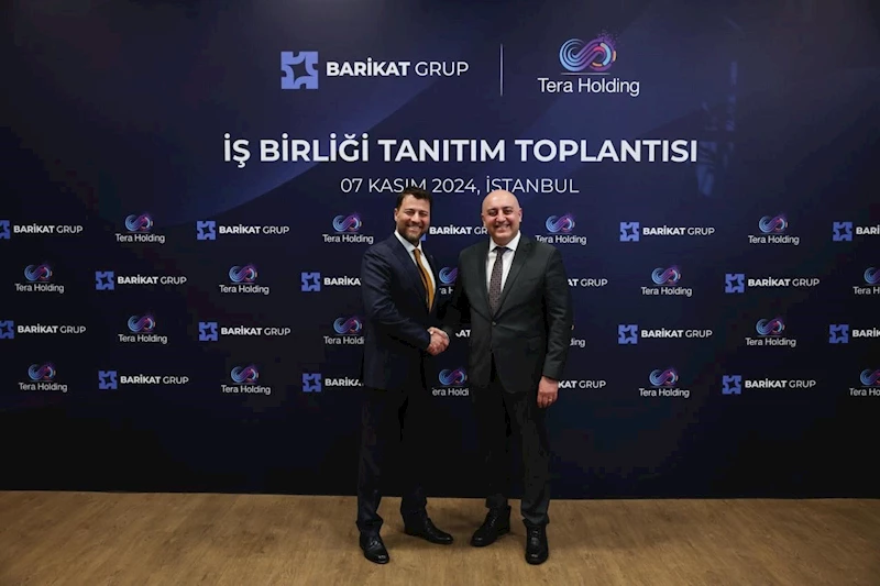 Barikat Grup ve Tera Grup iş birliği anlaşmasına imza attı
