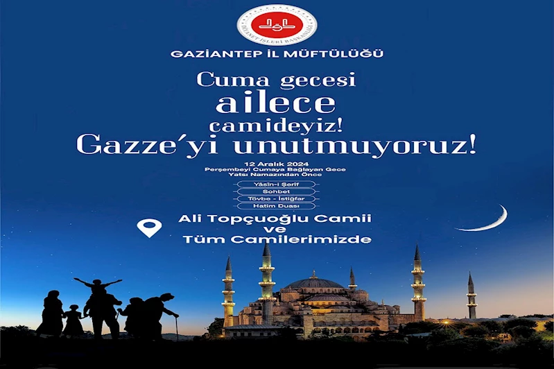 Gaziantepliler Gazze için camilerde buluşacak