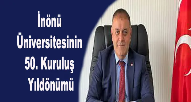 İnönü Üniversitesinin 50. Kuruluş Yıldönümü