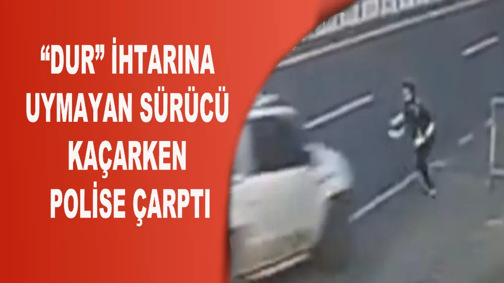 Mardin’de “Dur” İhtarına Uymayan Sürücü Kaçarken Polise Çarptı