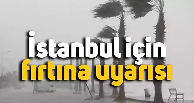 İstanbul İçin Fırtına Uyarısı