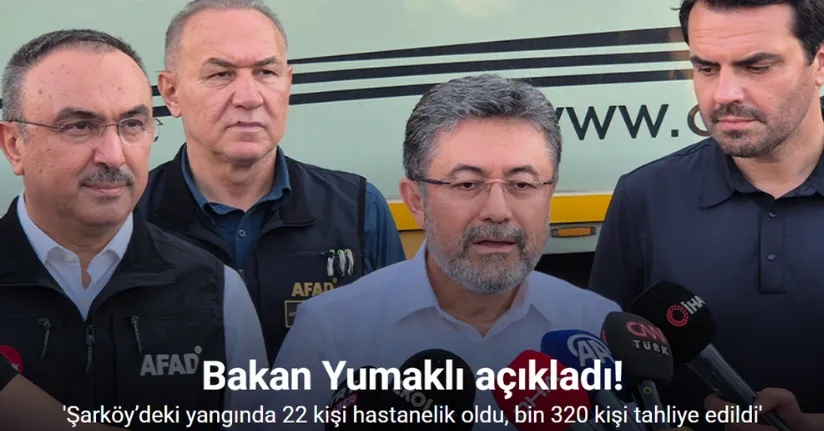 Bakanı Yumaklı Açıkladı!